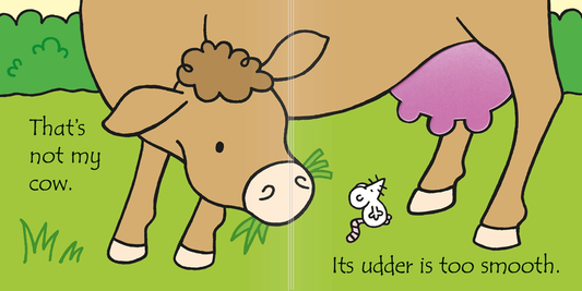 That's Not My Cow: An Interactive, Sensory Touchy-Feely Book Featuring Animals with Tactile Patches for Babies and Toddlers