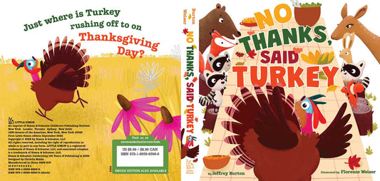 No Thanks, Said Turkey by Jeffrey Burton
