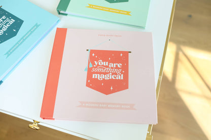 You Are Something Magical: Keepsake Baby Memory Book for Baby Girl