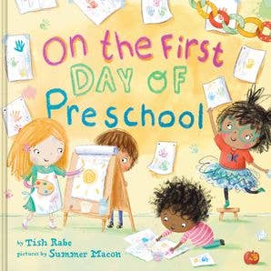 On the First Day of Preschool by Tish Rabe
