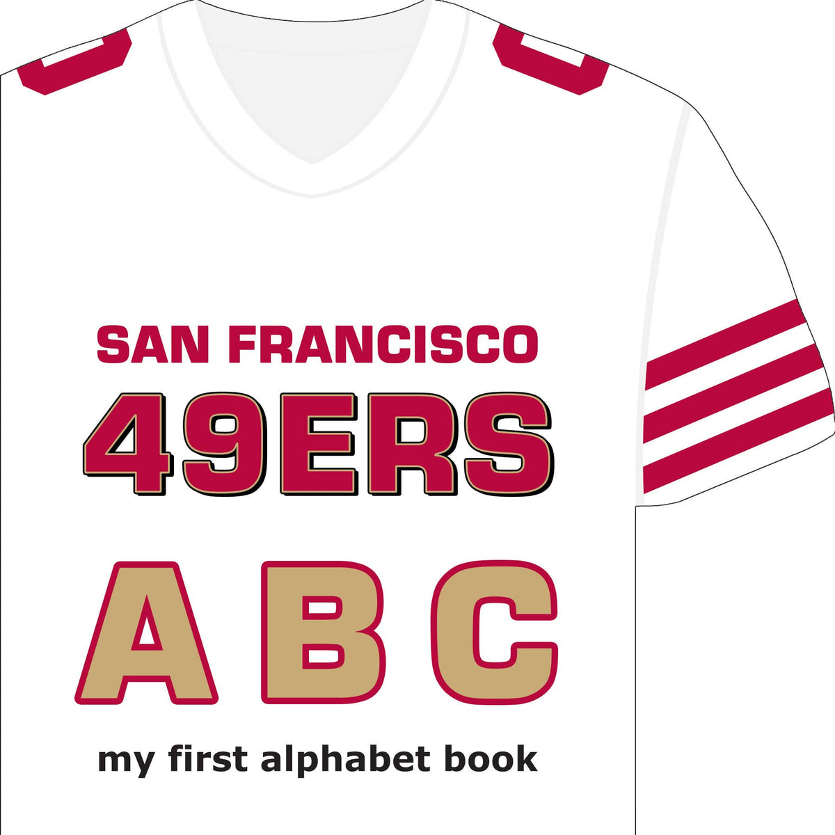 San Francisco 49ers ABC alphabet board book cover with white jersey