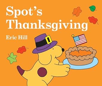 Spot's Thanksgiving - Board Book