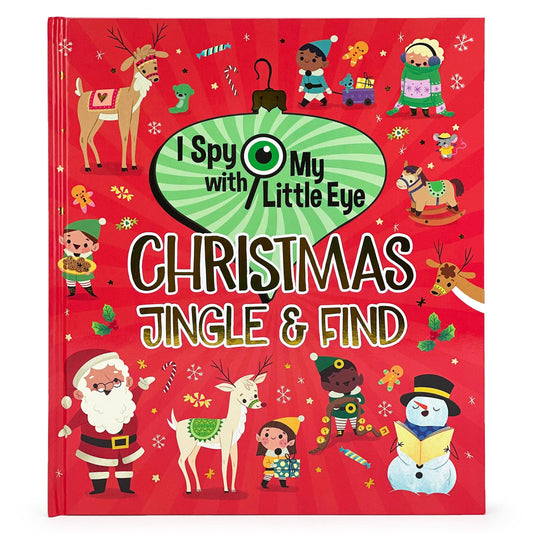 Front cover of the Cottage Door Press Christmas Jingle and Find I Spy with My Little Eye book with Santa, reindeer and elves