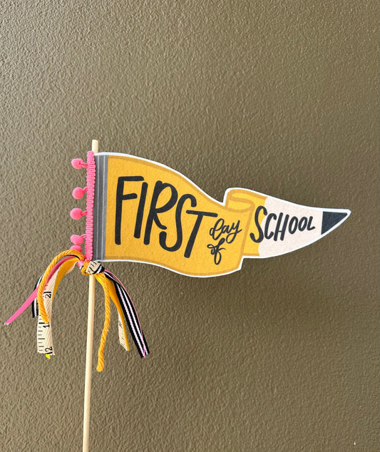 First Day of School Pennant Flag