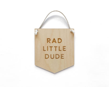 Rad Little Dude, Kids Nursery Room Decor, Baby Wall Sign