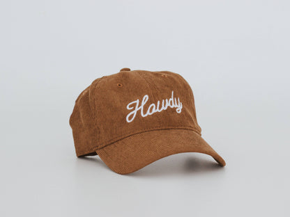 Howdy Script Modern Corduroy Hat • Embroidered Brown Cap