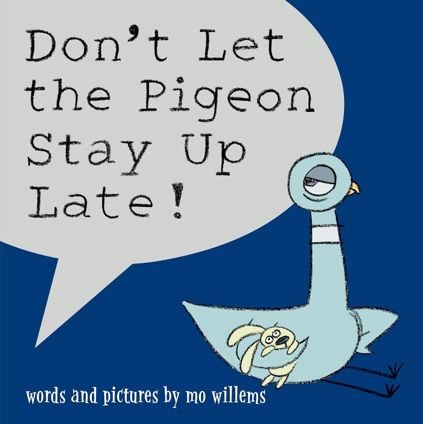 Don't Let the Pigeon Stay Up Late! (Board Book)