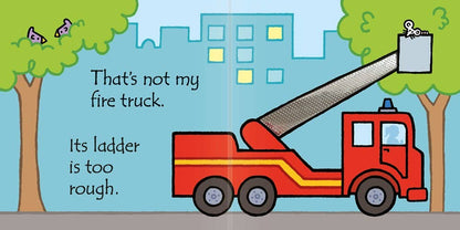 That's Not My Fire Truck.: An Interactive, Sensory Touchy-Feely Book Featuring Vehicles with Tactile Patches for Babies and Toddlers