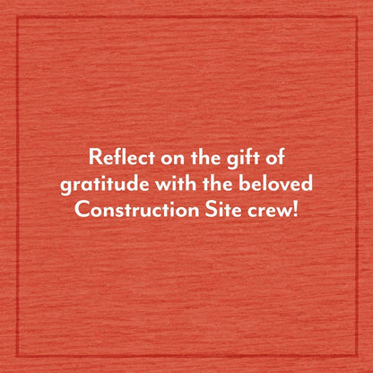 Construction Site: A Thankful Night