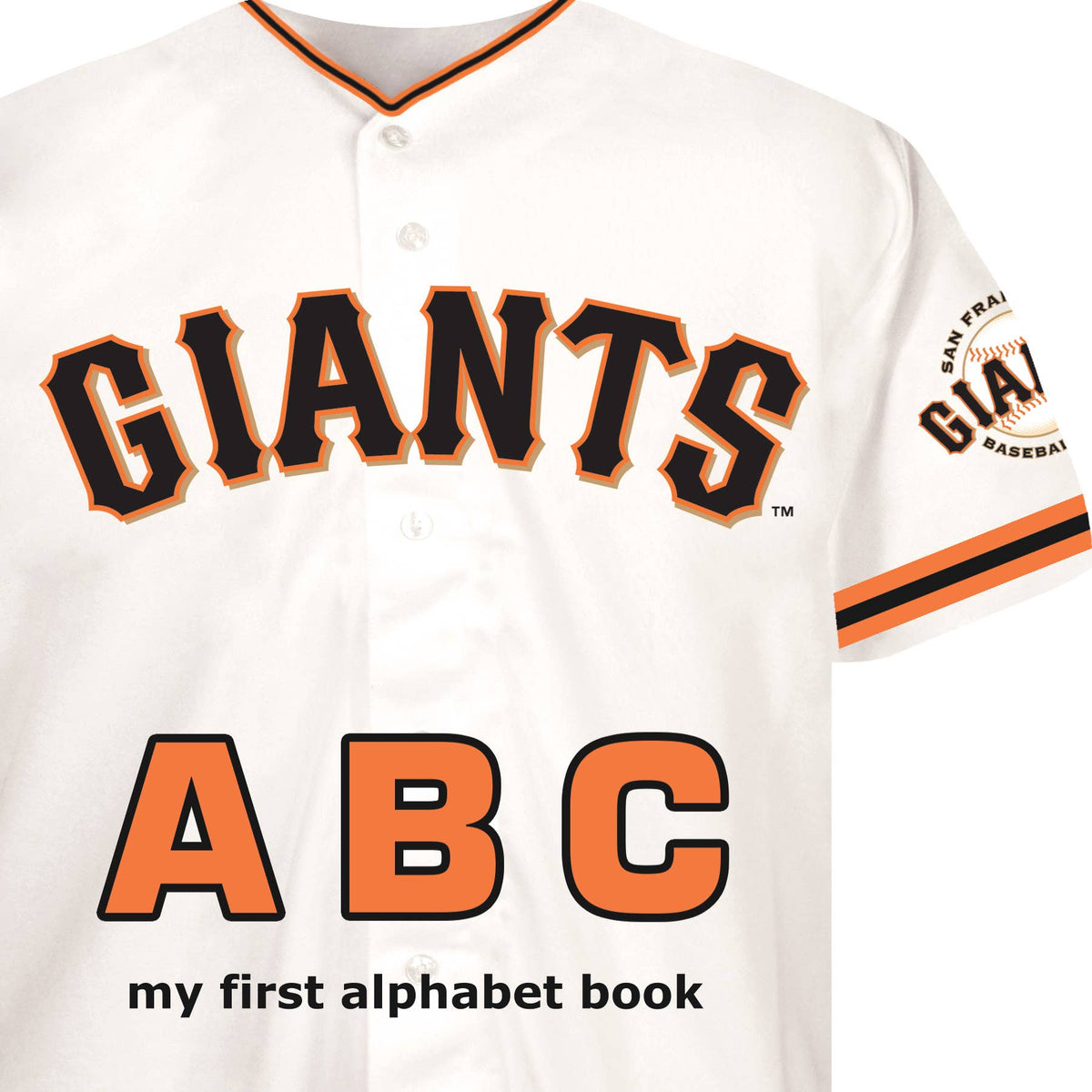 San Francisco Giants ABC alphabet board book cover with jersey