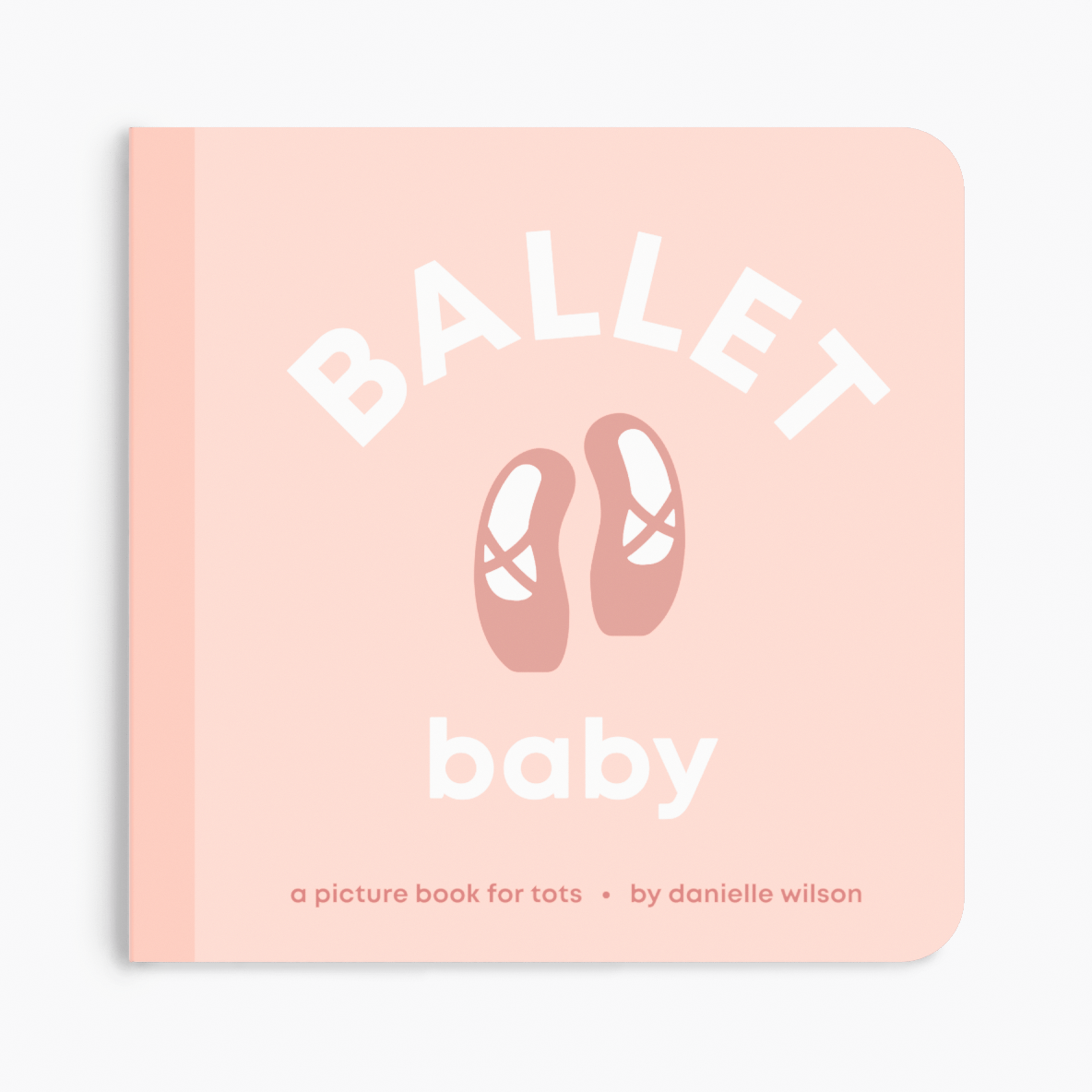 Ballet Baby- Board Book