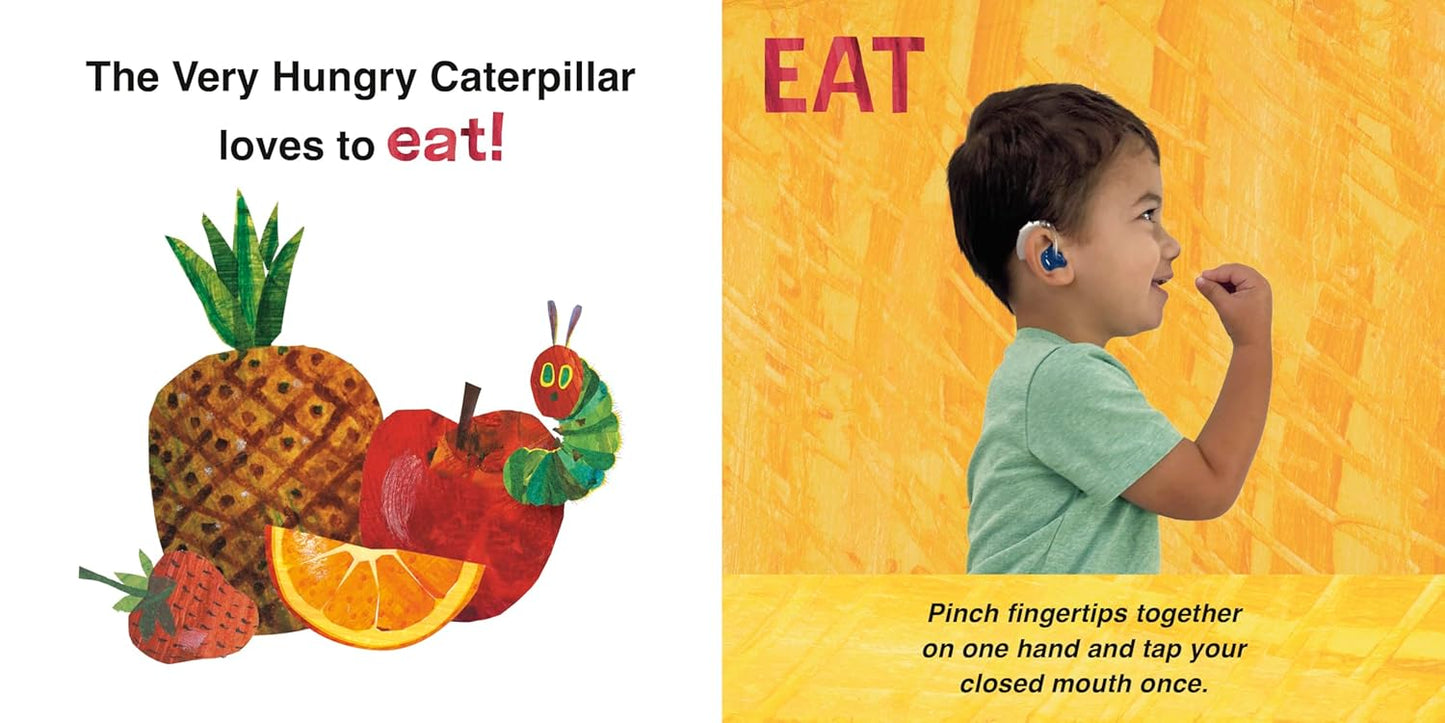 The Very Hungry Caterpillar's First Signs: ASL That Babies & Toddlers Can Use