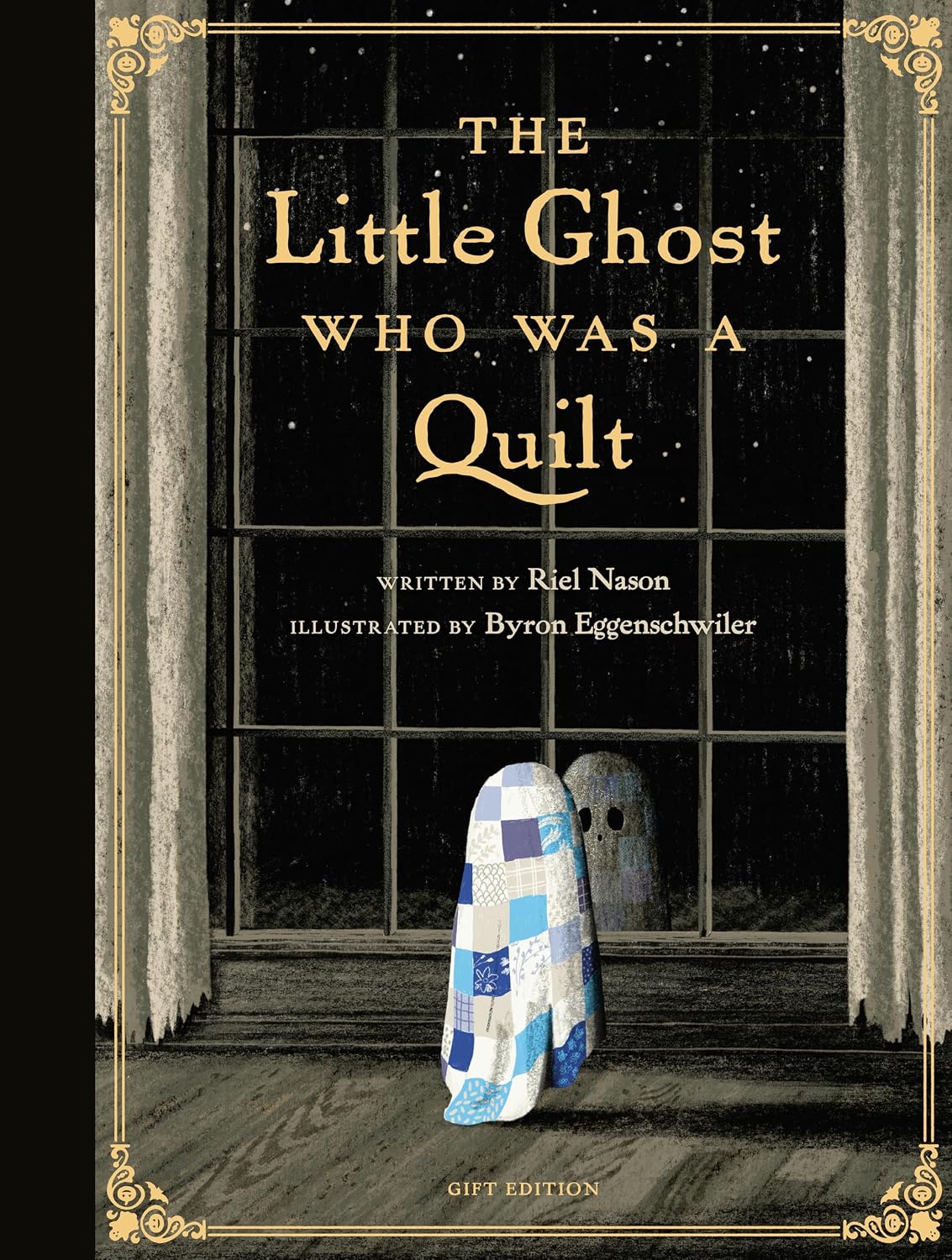 The Little Ghost Who Was a Quilt - Gift Edition