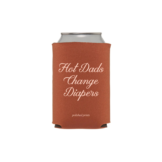 Hot Dads Change Diapers Koozie