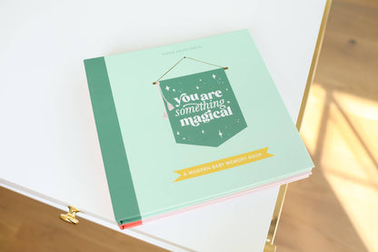 You Are Something Magical: Keepsake Baby Memory Book (Gender Neutral)