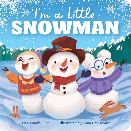 I'm a Little Snowman by Hannah Eliot