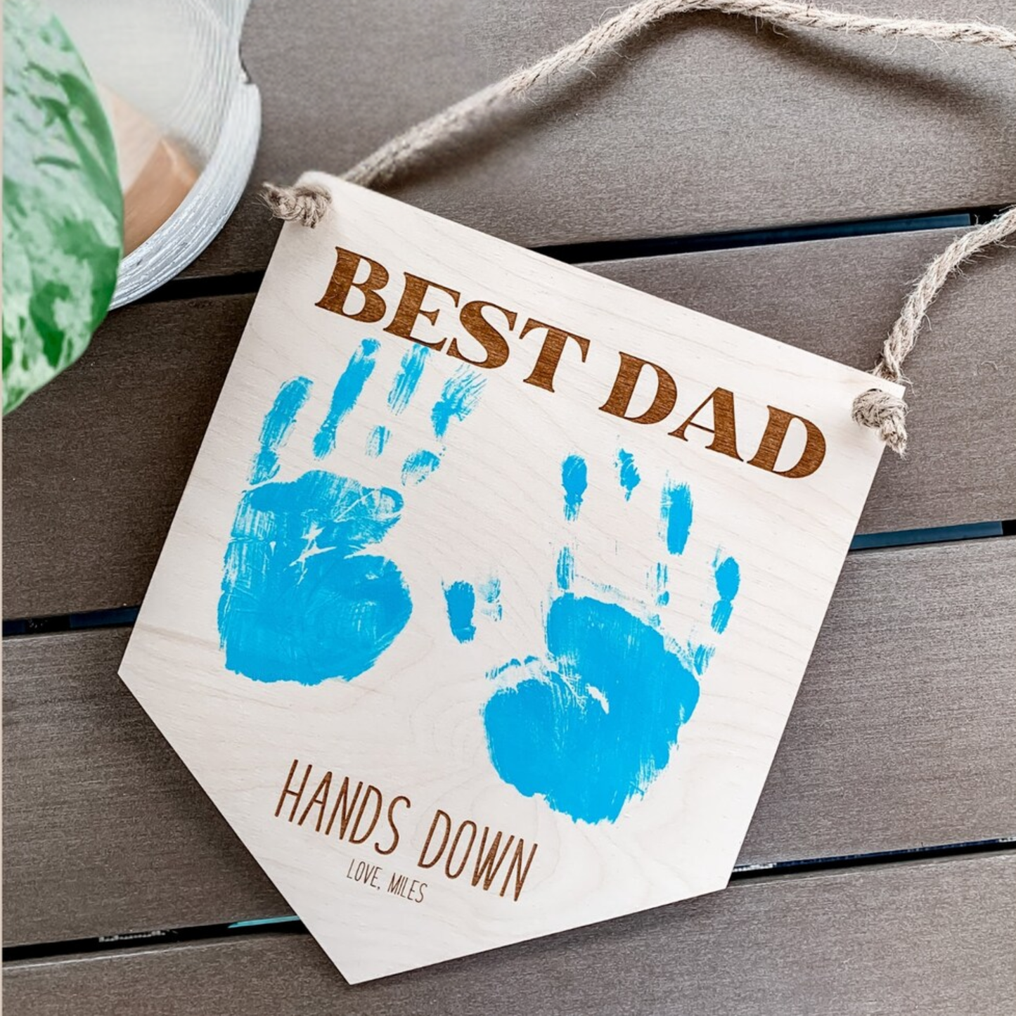 Father's Day Sign - Best Dad Hands Down