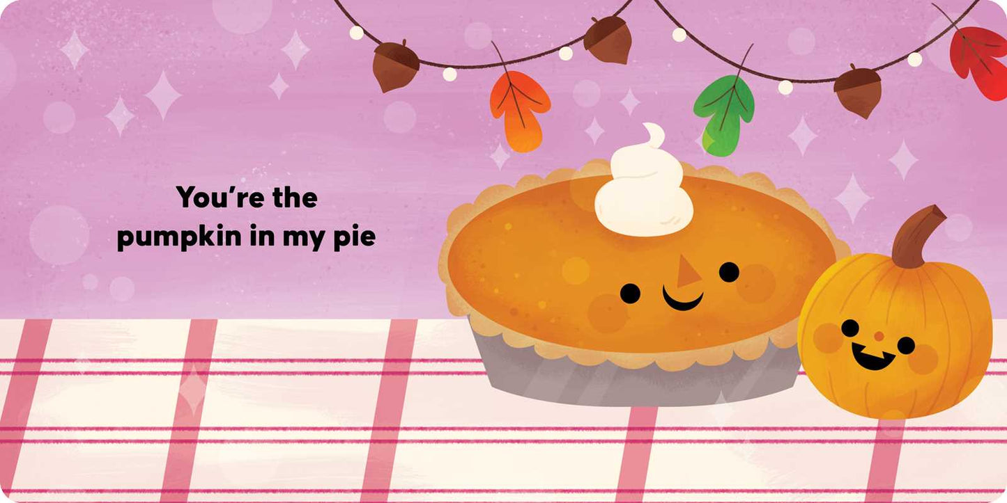 You're the Pumpkin in My Pie by Laura Gehl - view 4