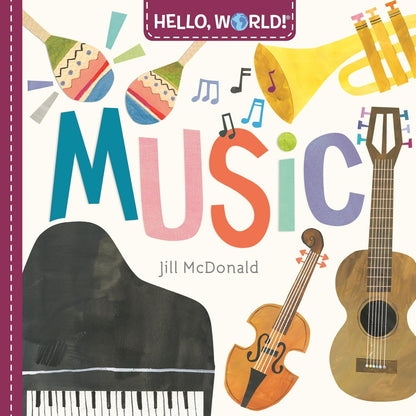 Hello, World! Music Board Book